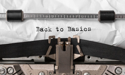 Poster - Text Back to Basics typed on retro typewriter