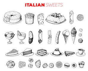 Wall Mural - italian pastries vector illustration. Italian food hand drawn sketch. Sweet menu. Baking collection. Vintage design template. Desserts. Bakery cooking sketch illustration. Italian cuisine.