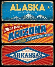 Alaska, Arizona And Arkansas States Retro Metal Plates. USA States Old Road Sings, Rusty Signboard Or Worn Signposts. Snowy Mountain Peaks, Inscription Vintage Typography And Rust Texture Frame Vector
