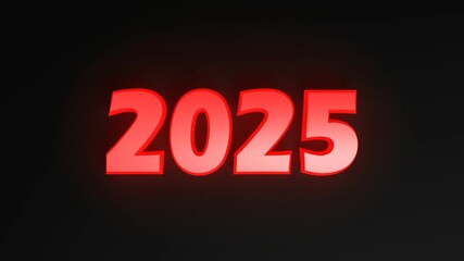 Poster - The write 2025 in red lighted characters, on black background - 3D rendering video clip