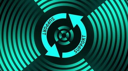 Poster - Abstract movement in 4K of SUPPORT lettering on update sign in center of circular lines - graphic elements in turquoise on black background - software update computer program - endless loop