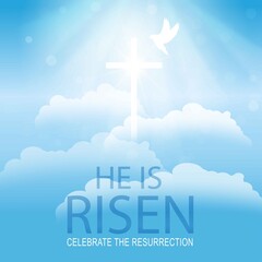 Easter Typographical Banner. He is Risen.Dove with christian cross.Resurrection. Blue background with bright rays and clouds