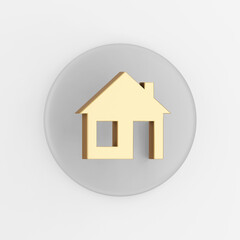 Poster - Front view golden house icon. 3d rendering gray round key button, interface ui ux element.
