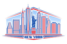 Vector Illustration Of New York City, Blue And Red Poster With Symbol Of NYC - Statue Of Liberty And Outline Modern City Scape, Art Design Urban Concept With Decorative Font For Word New York On White
