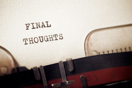 Final thoughts concept