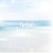 © DesignToonsy - Blurred Hello Summer background, beach landscape