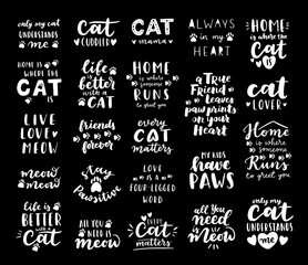 Wall Mural - Cat phrase black and white poster. Inspirational quotes about cat, and domestical pets. Hand written phrases for poster, cat adoption lettering. Adopt a cat.