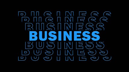 Fototapete - BUSINESS - blue lettering with repeating effect on black background - 3D Illustration