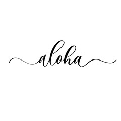 Wall Mural - Aloha - hand drawn calligraphy and lettering inscription.