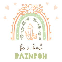 Wall Mural - Kids poster with rainbow, flowers and quote be a kind rainbow. Cute pastel baby print for nursery. Vector card design. Spring childish postcard in scandinavian style.