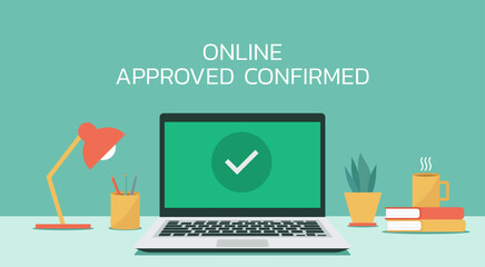 Poster - online approve confirmed or check mark on laptop computer screen, vector flat design illustration