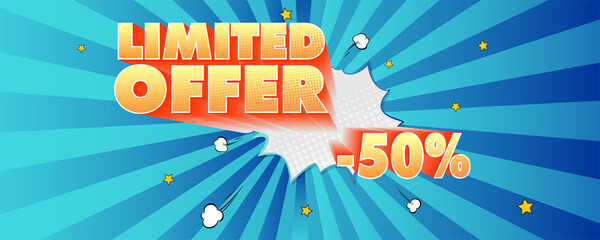 Poster - Limited offer. Fifty percent discount. Advertising banner. Volumetric text on vintage pop-art style background. Vector 3d illustration