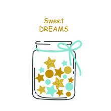 Sweet Dreams Postcard. Jar With Stars. Magic Poster With Golden And Birch Stars. 
