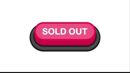 Poster - Sold Out red 3D button in flat style isolated on white background. Motion graphic.