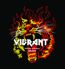 Burning tiger head illustration with flames and slogan for fashion, apparel, poster design and other creative use