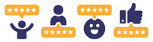 5 Stars Positive Review Of Customer. Feedback With Satisfaction Rating.  Survey About Quality Service. Concept Of Best Ranking. Choose Icon Of Excellent. Good Result In Business. Vector Icons Set.