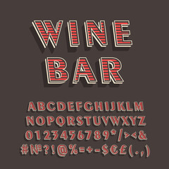 Wall Mural - Wine bar vintage 3d vector alphabet set. Retro bold font, typeface. Pop art stylized lettering. Old school style letters, numbers, symbols pack. 90s, 80s creative typeset design template