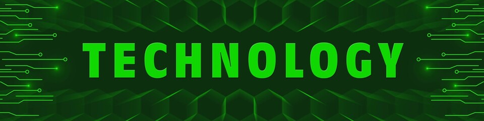 Fototapete - TECHNOLGIE - green lettering as banner between information connecting lines and blurred honeycomb elements - Cyber technology and automation concept - 3D Illustration