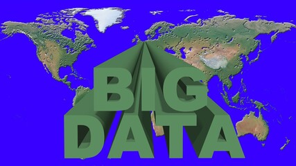 Poster - BIG DATA - green lettering in front of a world map on blue background - cloud computing and data storage concept - 3D Illustration
