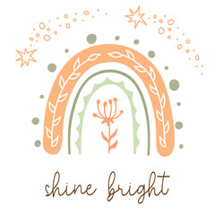 Wall Mural - Rainbow baby poster with quote shine bright. Kids print for nursery. Abstract scandinavian card.