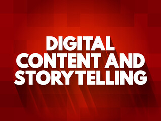 Poster - Digital Content And Storytelling text quote, concept background
