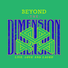 Fototapete - Beyond Dimension quoted slogan print design in varsity typographic style for fashion, poster designs and other creative use