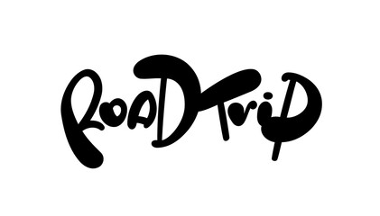 Fototapete - Hand Drawn type lettering of Road Trip on white background.