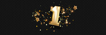 First Anniversary Celebration. Golden Number 1 With Sparkling Confetti, Stars, Glitters And Streamer Ribbons.