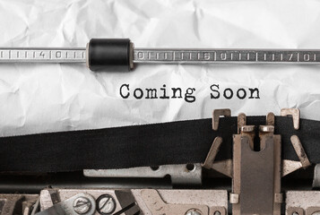 Poster - Text Coming Soon typed on retro typewriter