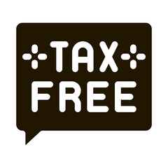 Sticker - Tax Free Icon Vector Glyph Illustration