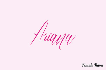 Aufkleber - Ariana-Female Name Typography Text On Pink Background