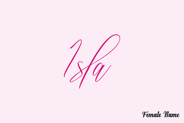 Aufkleber - Isla-Female Name Calligraphy Dork Pink Color Text On Pink Background