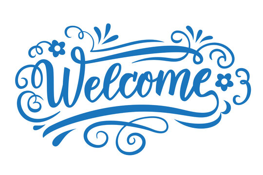 Welcome sign handwritten brush pen cursive calligraphy lettering. Vector illustration.