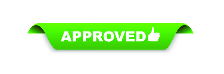 Poster - green approved banner template with thumps up, approved ribbon label sign vector illustration