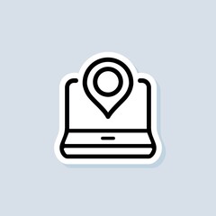 Poster - Location sticker. Pointer icon on laptop. GPS location. Map pin icons. Vector on isolated background. EPS 10