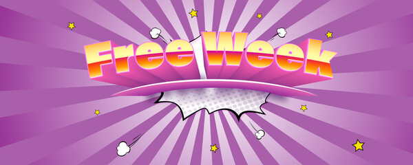 Poster - Free Week. Glossy volume text on retro background. Vector 3d illustration. Vintage pop art background.