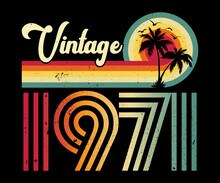 Vintage 1971 Birthday T-shirt Design	