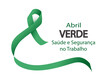 Translation: Green April - Health and safety at workplace in Portuguese language. Green awareness ribbon for promote work safety vector.