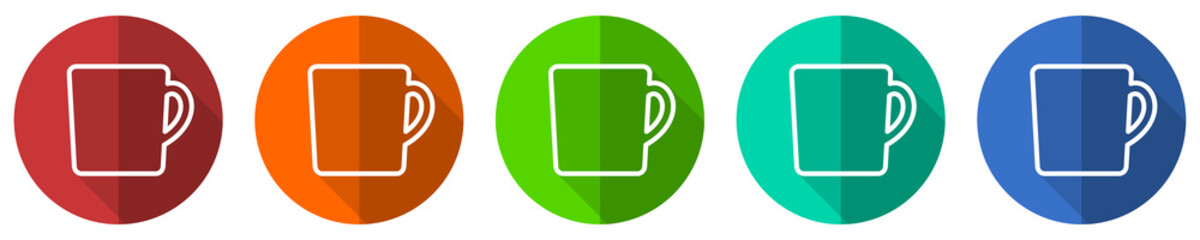 Aufkleber - Drink, cup of coffee icon set, flat design vector illustration in 5 colors options for webdesign and mobile applications