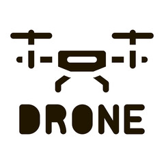 Poster - drone fly toy machine glyph icon vector. drone fly toy machine sign. isolated symbol illustration