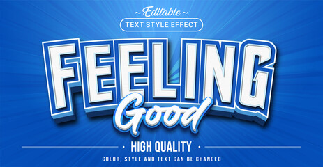 Editable text style effect - Feeling Good text style theme.