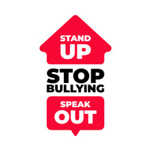 Stand Up Speak Out Stop Bullying Quotes.