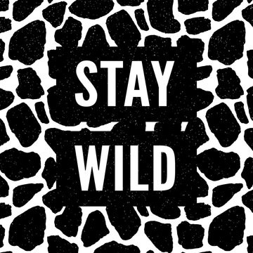 Decorative Wild Text with Giraffe Pattern, Fashion, Card and Poster Print slogan