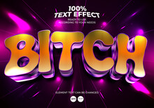 Bitch Editable Text Effect