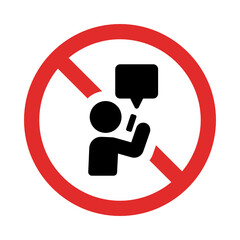 Poster - No talking or chat with speech bubble symbol sign vector.