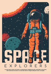 Poster - Space exploration astronaut vintage poster. Cosmonaut in spacesuit flying in outer space, solar system planets and moon, sun and stars vector. Galaxy travel and cosmos research retro banner