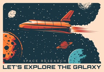 Poster - Space shuttle galaxy exploration retro vector poster. Rocketship flying in outer space among stars and planets. Galaxy research and planets discovery mission, aerospace science vintage poster