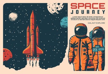 Poster - Space and astronauts rocket, galaxy exploration journey, vector retro vintage poster. Spaceman flight to planets, moon and mars explore mission in shuttle spaceship, cosmonauts on spacesuits