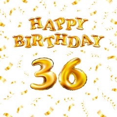 Wall Mural - Golden number thirty six metallic balloon. Happy Birthday message made of golden inflatable balloon. 36 number letters on white background. fly gold ribbons with confetti. vector illustration