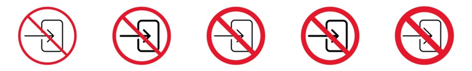 Wall Mural - Prohibition Sign No Exit No Entry Forbidden Icon Set | No Entry Prohibition Signs Prohibited Vector Illustration Logo | No Entrance Prohibition Sign Isolated Collection